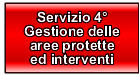 Servizio 4° - Gestione delle Aree Protette ed interventi