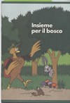 Insieme per il bosco