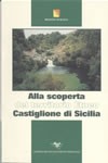 Alla scoperta del territorio etneo Castiglione di Sicilia