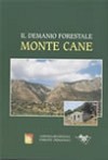 Il demanio forestale Monte Cane