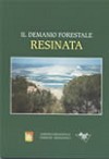 Il demanio forestale Resinata