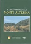 Il demanio forestale Monte Altesina