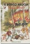 Il bosco brucia Cosa fare?