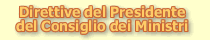 Direttive del Presidente del Consiglio